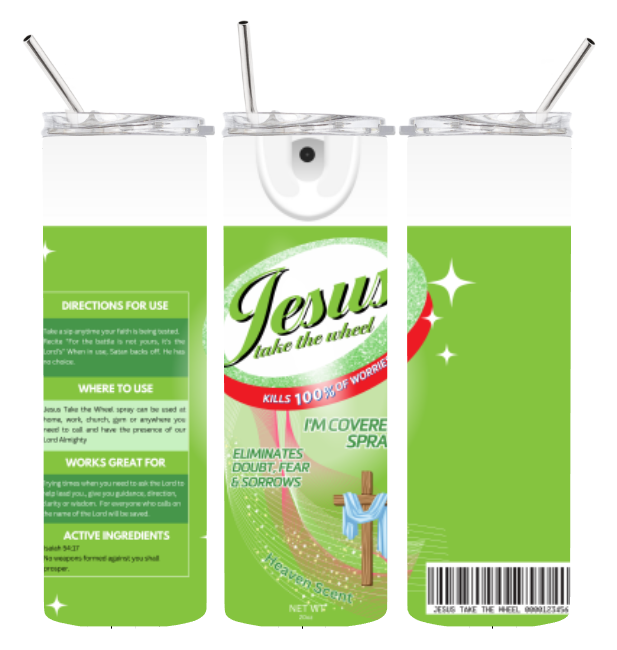 20oz. Skinny Tumbler - Jesus take the wheel (Oval)