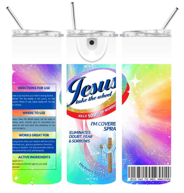 20oz. Skinny Tumbler - Jesus take the wheel (Oval)