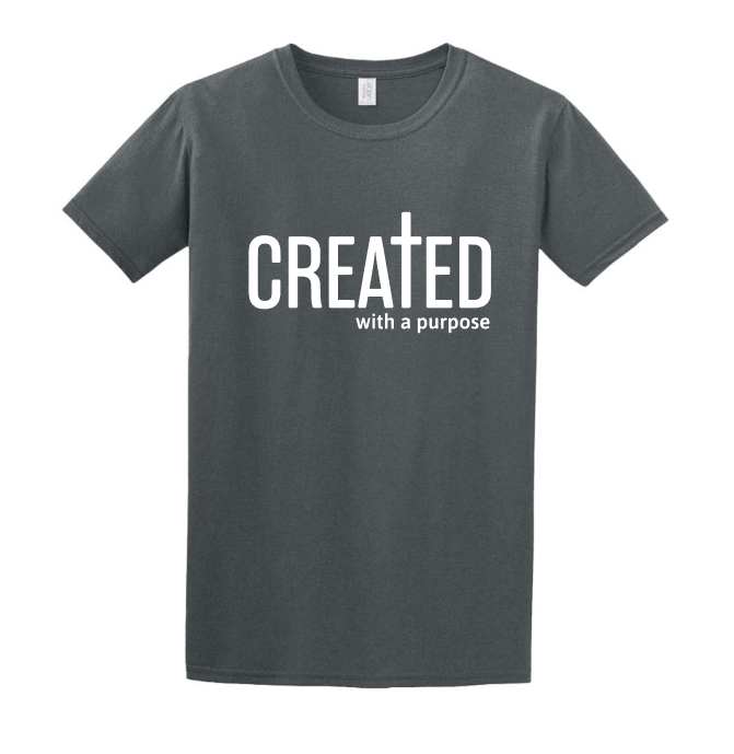 T-Shirts - "Created with a purpose"
